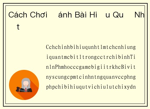 Cách Chơi Đánh Bài Hiệu Quả Nhất
