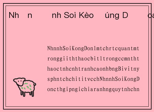 Nhận Định Soi Kèo Đúng Dự Đoán