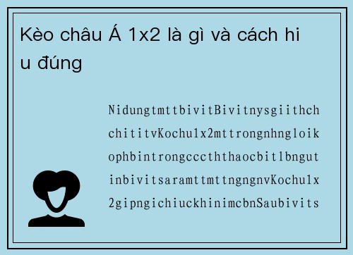 Kèo châu Á 1x2 là gì và cách hiểu đúng