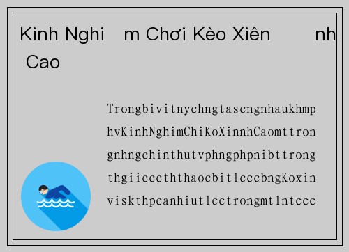 Kinh Nghiệm Chơi Kèo Xiên Đỉnh Cao