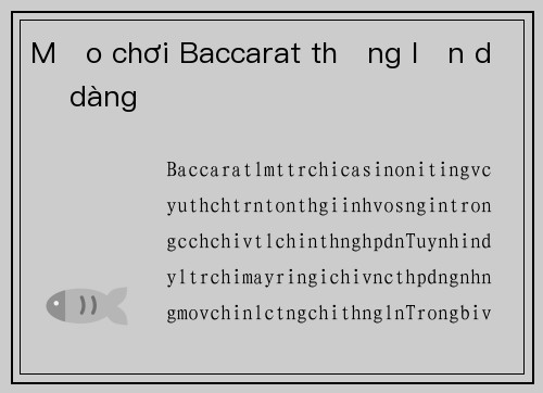 Mẹo chơi Baccarat thắng lớn dễ dàng