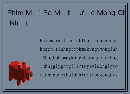 Phim Mới Ra Mắt Được Mong Chờ Nhất