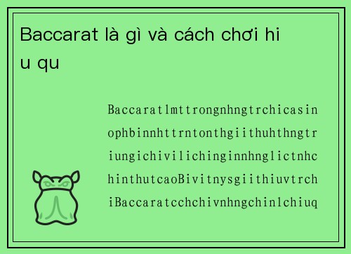Baccarat là gì và cách chơi hiệu quả