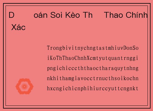 Dự Đoán Soi Kèo Thể Thao Chính Xác