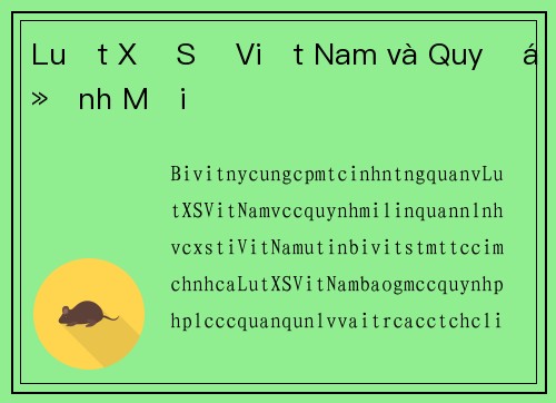Luật Xổ Số Việt Nam và Quy Định Mới