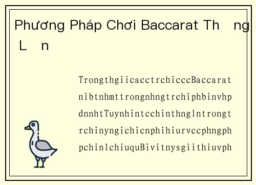 Phương Pháp Chơi Baccarat Thắng Lớn