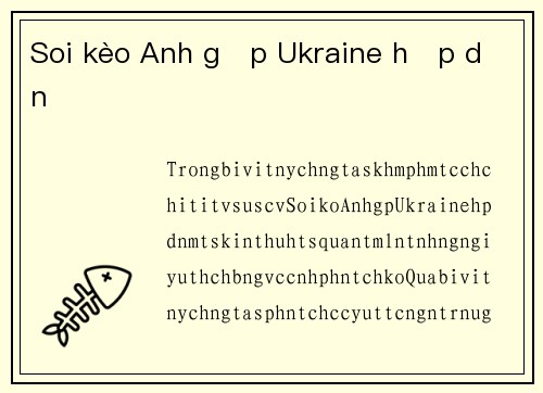 Soi kèo Anh gặp Ukraine hấp dẫn