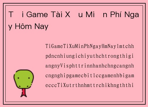 Tải Game Tài Xỉu Miễn Phí Ngay Hôm Nay