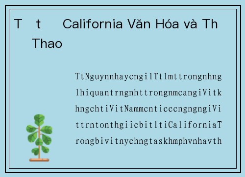 Tết ở California Văn Hóa và Thể Thao