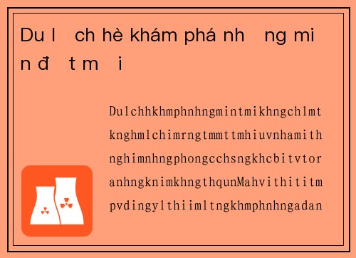 Du lịch hè khám phá những miền đất mới