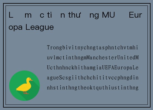 Lộ mức tiền thưởng MU ở Europa League