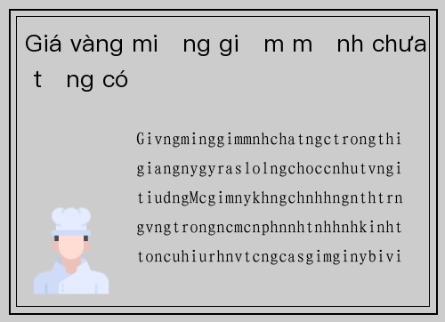 Giá vàng miếng giảm mạnh chưa từng có