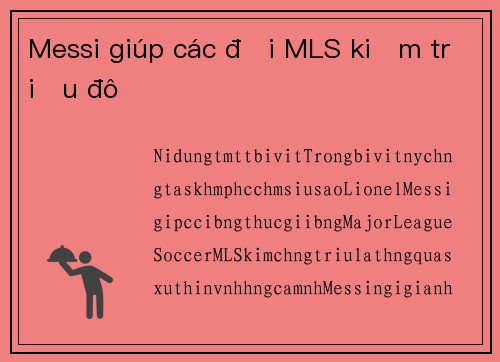 Messi giúp các đội MLS kiếm triệu đô