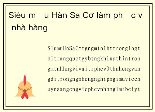 Siêu mẫu Hàn Sa Cơ làm phục vụ nhà hàng