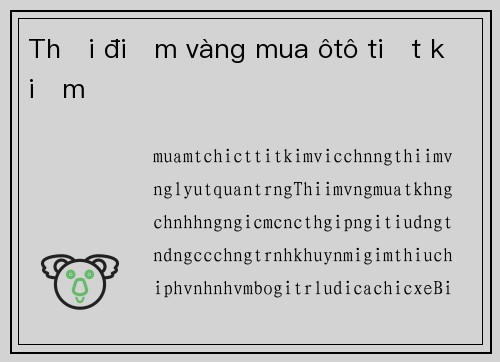 Thời điểm vàng mua ôtô tiết kiệm