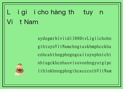 Lời giải cho hàng thủ tuyển Việt Nam