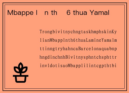Mbappe lần thứ 6 thua Yamal